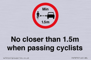 No closer than 1.5m when passing cyclists